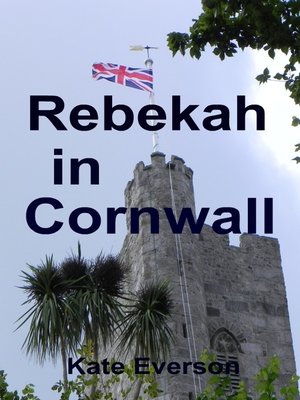cover image of Rebekah in Cornwall